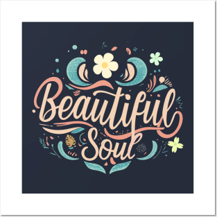 Beautiful Soul Posters and Art